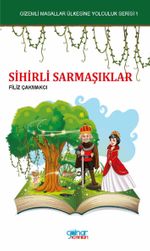 Sihirli Sarmaşıklar