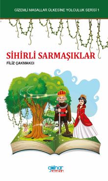 Sihirli Sarmaşıklar - Filiz Çakmakçı
