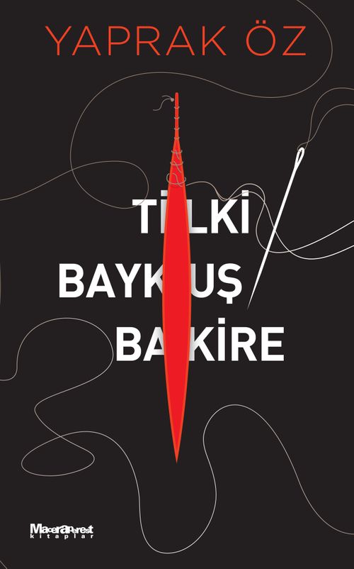 Tilki, Baykuş, Bakire 