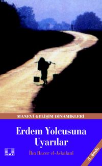 Erdem Yolcusuna Uyarılar
