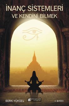 İnanç Sistemleri ve Kendini Bilmek