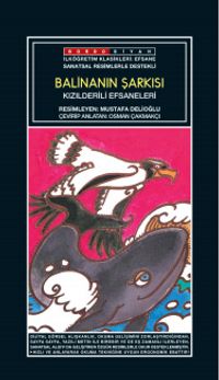 Sanatsal Resimli Balina'nın Şarkısı & Kızılderili Efsaneleri