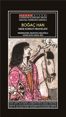 Sanatsal Resimli Boğaç Han (Dede Korkut Hikayeleri)