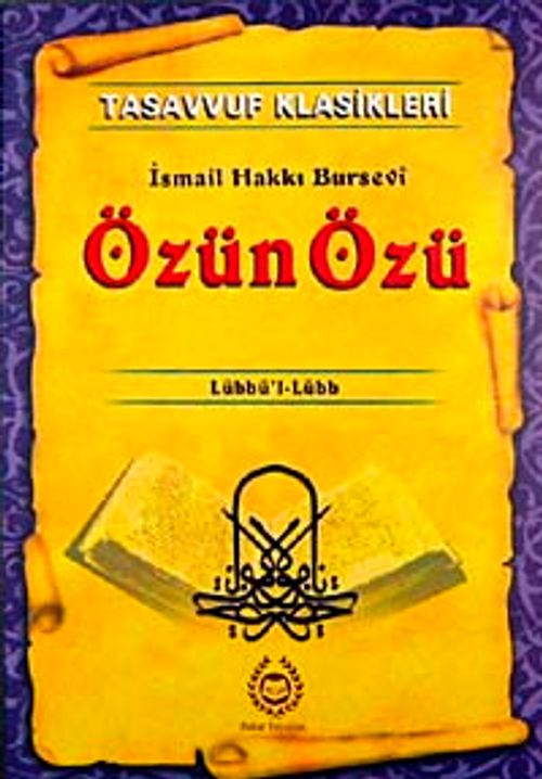 Özün Özü & Lübbü'l-Lübb