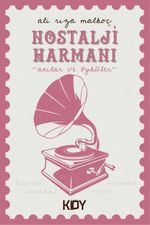 Nostalji Harmanı & Anılar ve Öyküler