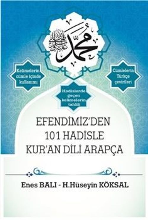 Efendimiz'den 101 Hadisle Kur'an Dili Arapça