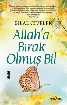 Allah'a Bırak Olmuş Bil - Bilal Civelek