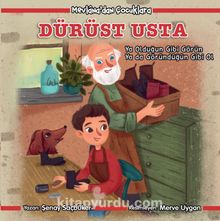 Dürüst Usta / Mevlana’dan Çocuklara - Şenay Saçbüker