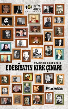Edebiyatın Kırk Çınarı