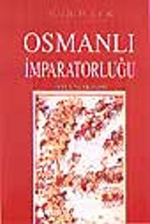 Osmanlı İmparatorluğu - Toplum ve Ekonomi