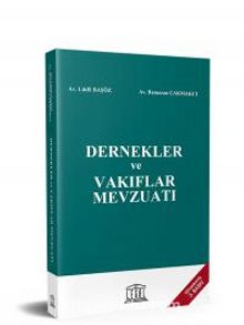 Dernekler ve Vakıflar Mevzuatı - Av. Lütfü Başöz