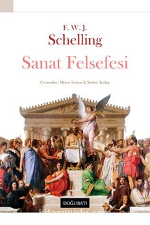 Sanat Felsefesi - Friedrich Wilhelm Joseph  von Schelling
