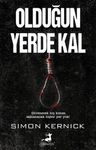 Olduğun Yerde Kal
