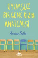 Uyumsuz Bir Genç Kızın Anatomisi (Ciltli)