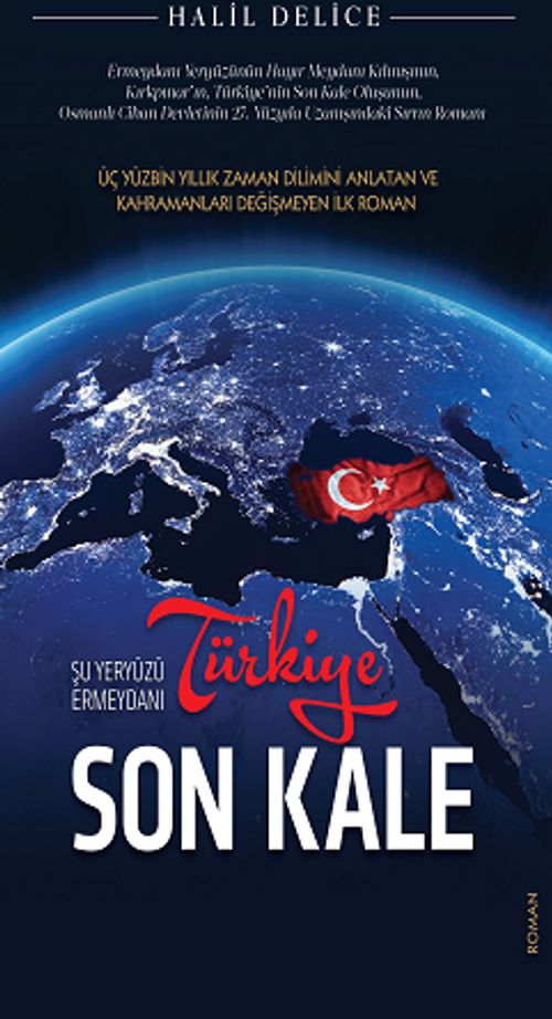 Şu Yeryüzü Ermeydanı Türkiye Son Kale