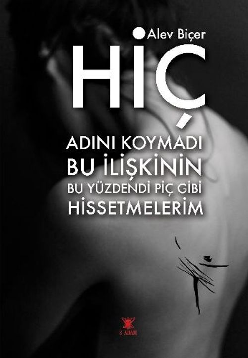 Hiç & Adını Koymadı Bu İlişkinin Bu Yüzdendi Piç Gibi Hissetmelerim
