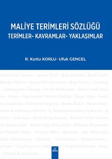 Maliye Terimleri Sözlüğü & Terimler-Kavramlar-Yaklaşımlar