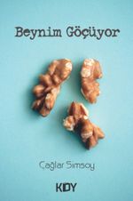 Beynim Göçüyor 