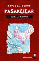 Pasaklılar & Tehlikeli Maymun