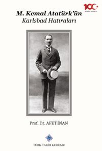 M. Kemal Atatürk'ün Karlsbad Hatıraları