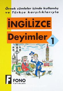 İngilizce Deyimler 1 - Bilinmeyen Yazar