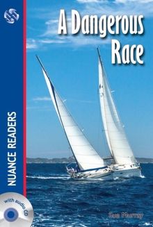 A Dangerous Race +Audio (Nuance Readers Level–1) A1