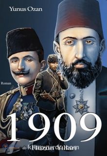 1909 Hüzün Yılları - Yunus Ozan