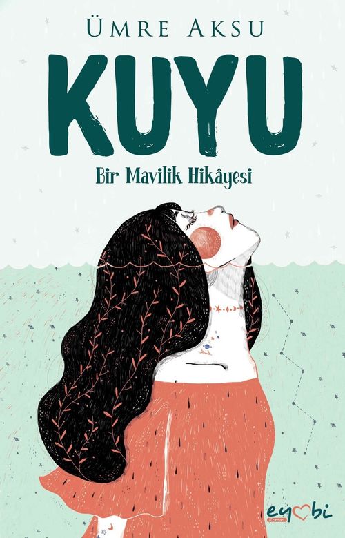 Kuyu & Bir Mavilik Hikayesi