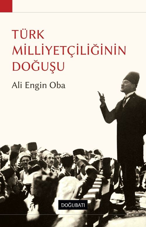Türk Milliyetçiliğinin  Doğuşu