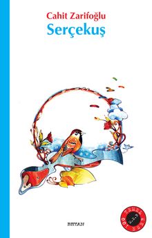 Serçekuş - Cahit Zarifoğlu