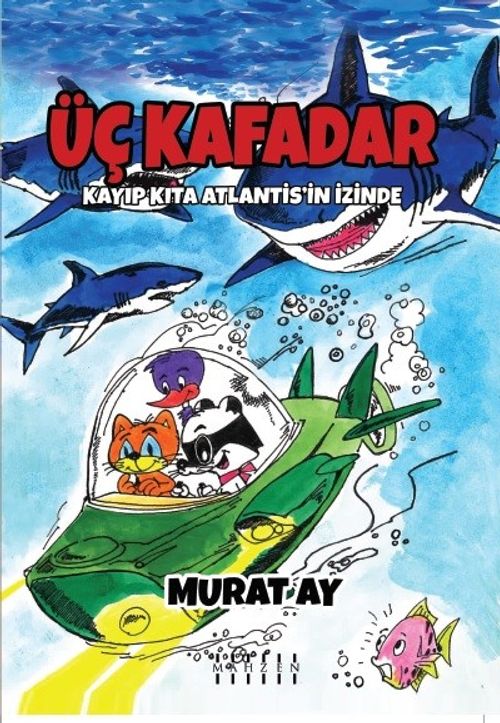 Üç Kafadar / Kayıp Kıta Atlantis'in İzinde