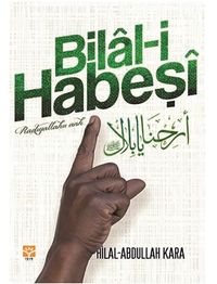 Bilal-i Habeşi (r.a.)