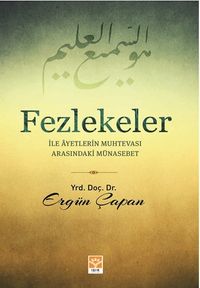 Fezlekeler ile Ayetlerin Muhtevası Arasındaki Münasebet