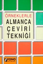 Örneklerle Almanca Çeviri Tekniği