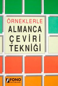 Örneklerle Almanca Çeviri Tekniği