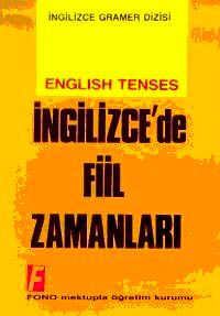 İngilizcede Fiil Zamanları