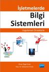 İşletmelerde Bilgi Sistemleri & Uygulamalı &Ouml;rneklerle
