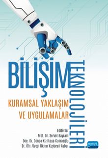 Bilim Teknolojileri: Kuramsal Yaklaşım ve Uygulamalar - Kolektif