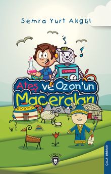 Ateş ve Ozon'un Maceraları