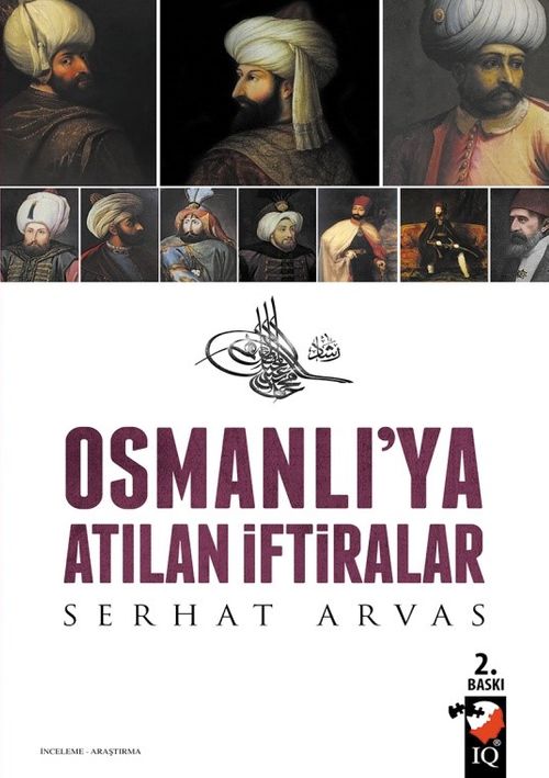 Osmanlıya Atılan İftiralar