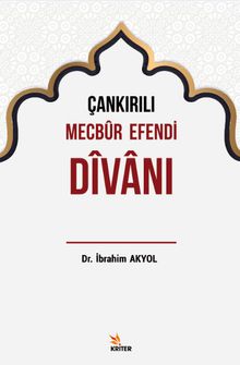 Çankırılı Mecbur Efendi Divanı