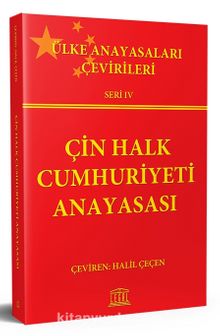 Çin Halk Cumhuriyeti Anayasası - Halil Çeçen