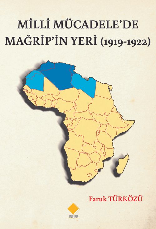 Milli Mücadele'de Mağrip'in Yeri (1919-1922)