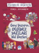 Genç Yazarın Düşünce Yazıları Not Defteri & Yazarlık Atölyesi