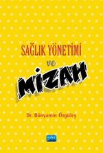 Sağlık Yönetimi ve Mizah