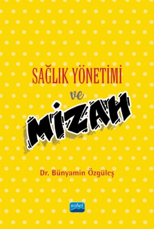 Sağlık Yönetimi ve Mizah