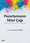 Pazarlamanın Nitel &Ccedil;ağı & Araştırma Desenleri, Kuramlar ve Uygulamalar