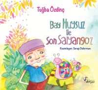 Bay Huysuz ve Son Salyangoz