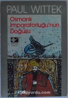 Osmanlı İmparatorluğunun Doğuşu Kod: 11-E-22