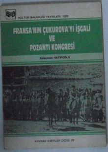 Fransanın Çukurovayı İşgali ve Pozantı Kongresi Kod: 11-E-23